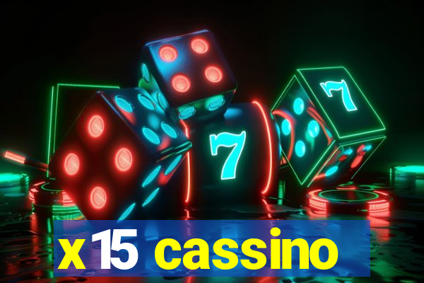 x15 cassino